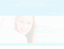 Tablet Screenshot of gatewaydentalpc.com